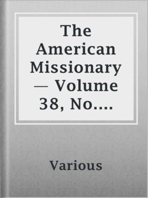 cover image of The American Missionary — Volume 38, No. 01, January, 1884